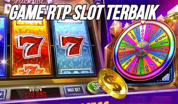 Game RTP Slot Terpercaya